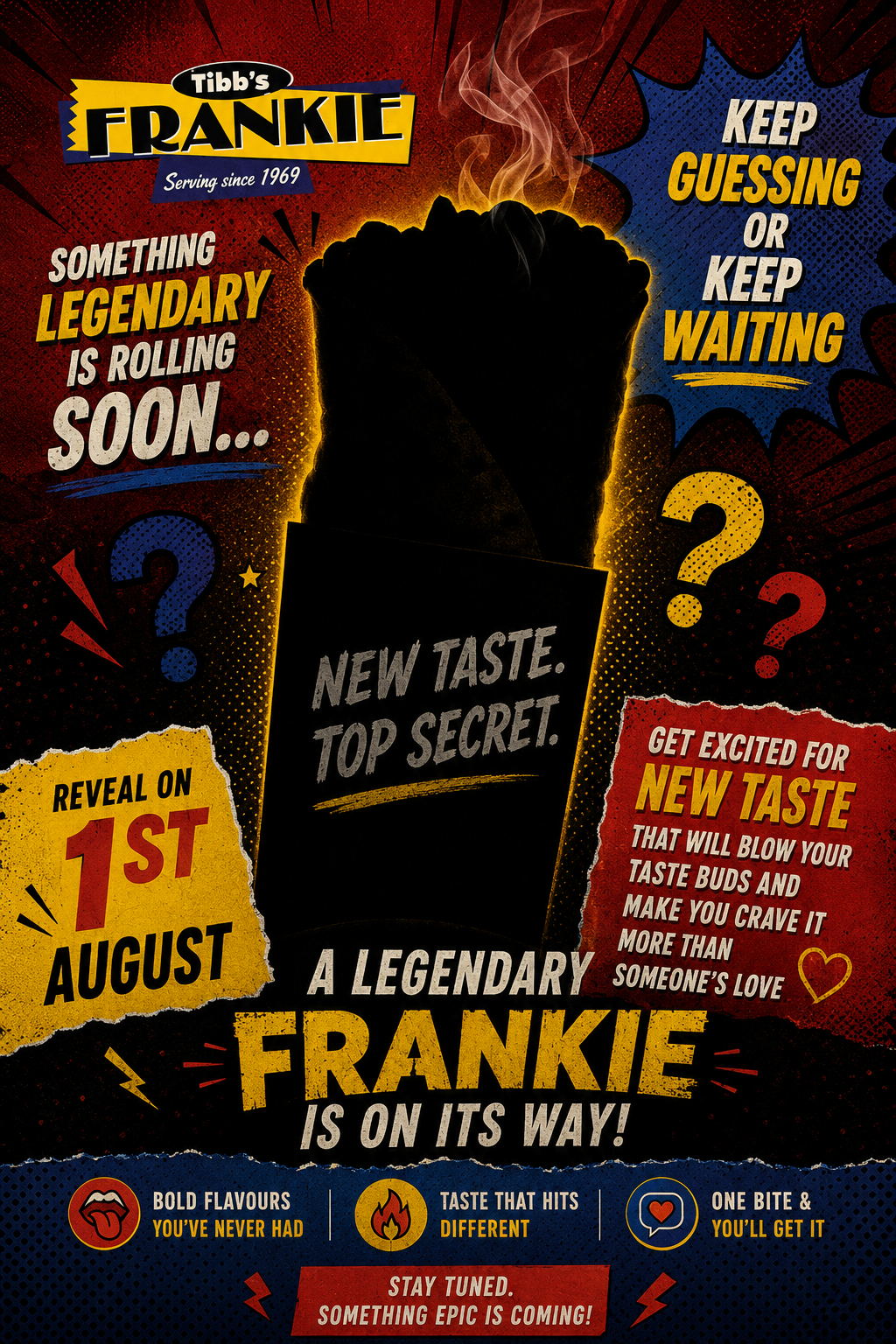 Tibb's Frankie — New Taste. Top Secret.